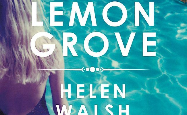 The Lemon Grove By Helen Walsh